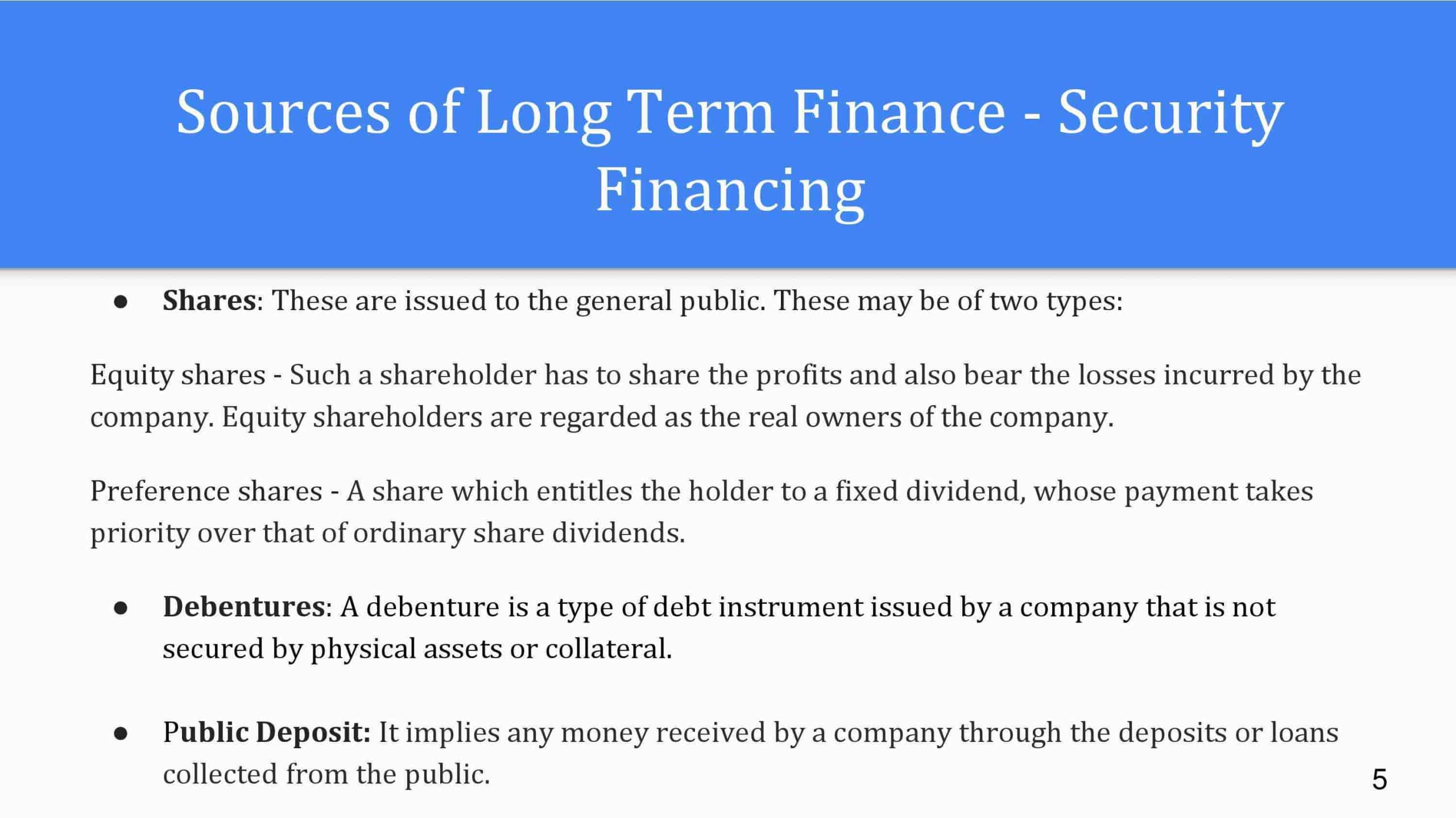 Quels sont les deux sources de financement à long terme pour les entreprises ?